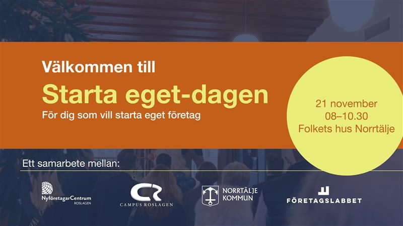 Blå bild med orange banner med välkommen till starta eget dagen och en gul cirkel med texten 21 november 